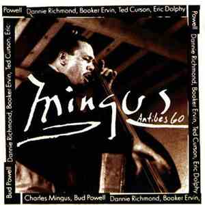 Charles Mingus - Mingus At Antibes flac album