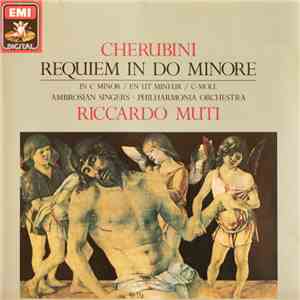 Cherubini : Ambrosian Singers · Philharmonia Orchestra · Riccardo Muti - Requiem In Do Minore flac album