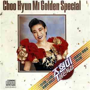 Choo Hyun Mi - 골든 특집	= Golden Special flac album