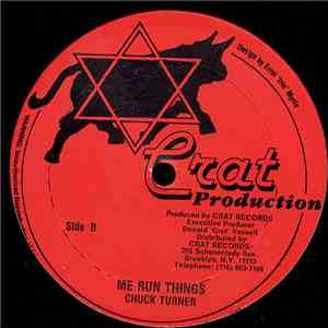 Chuck Turner - Me Run Things flac album