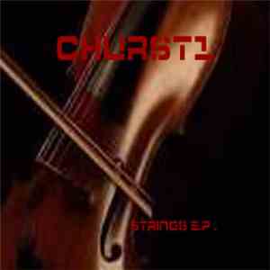 Churst1 - Strings E.P. flac album