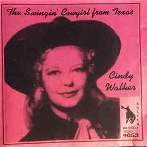 Cindy Walker - The Swingin' Cowgirl From Texas flac album