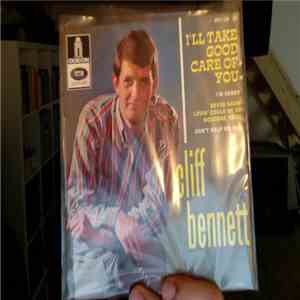Cliff Bennett & The Rebel Rousers - I'll Take Good Care Of You flac album