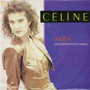 Céline Dion - Lolita (Trop Jeune Pour Aimer) flac album