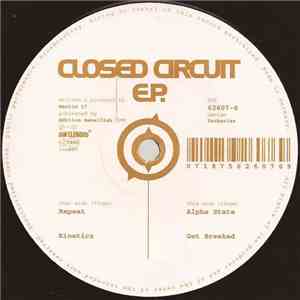 Closed Circuit - Closed Circuit EP flac album