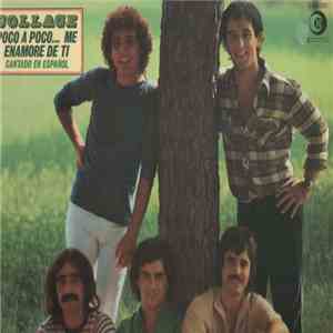 Collage  - Poco A Poco... Me Enamoré De Ti (Cantado En Español) flac album