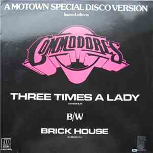 Commodores - Three Times A Lady / Brick House flac album