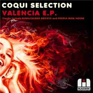 Coqui Selection - Valencia EP flac album