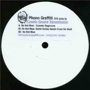 Cosmic Groove Transmission - It's Not Blue flac album