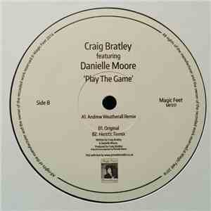 Craig Bratley Featuring Danielle Moore - Play The Game flac album