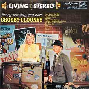 Crosby - Clooney - Fancy Meeting You Here flac album