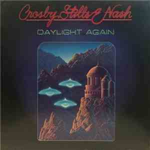 Crosby, Stills & Nash - Daylight Again flac album