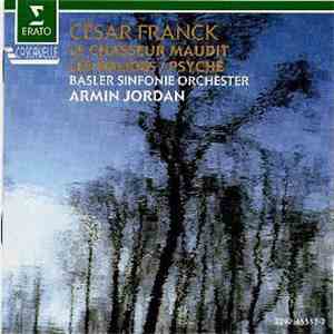 César Franck - Armin Jordan, Basler Sinfonie Orchester - Le Chasseur Maudit • Les Éolides • Psyché flac album