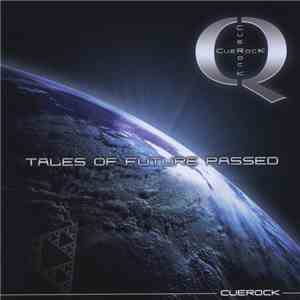 Cuerock - Tales Of Future Passed flac album