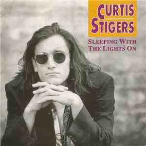 Curtis Stigers - Sleeping With The Lights On flac album
