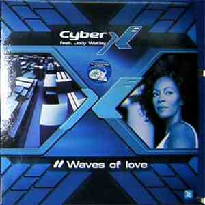 Cyber X - Waves Of Love flac album