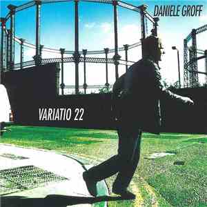Daniele Groff - Variatio 22 flac album