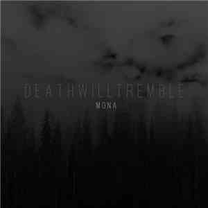 Death Will Tremble - Mona flac album