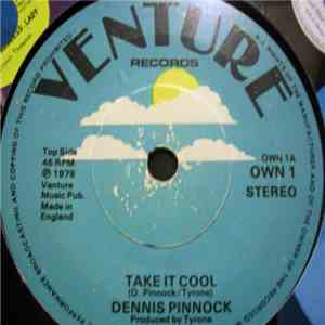 Dennis Pinnock - Take It Cool / Pinnock's Paranormal Payback flac album