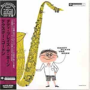 Dexter Gordon - Daddy Plays The Horn flac album
