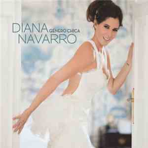 Diana Navarro - Género Chica flac album