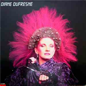Diane Dufresne - Dioxine De Carbone Et Son Rayon Rose flac album