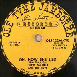 Dick Metko And His Boys - Oh, How She Lied / Pammy's Hop flac album