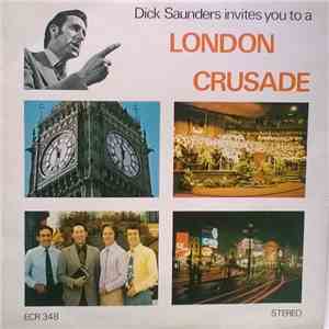 Dick Saunders  And The "Way-To-Life" Team - A London Crusade flac album