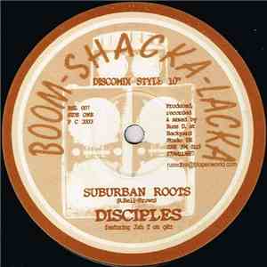 Disciples - Suburban Roots / Blood Fyah flac album
