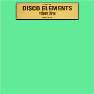 Disco Elements - Volume Three flac album