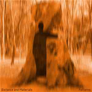 Distance And Materials - Patterns flac album