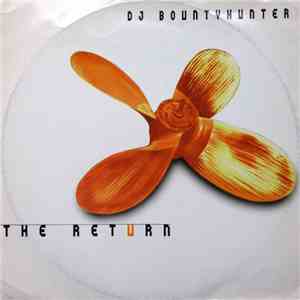 DJ Bountyhunter - The Return flac album