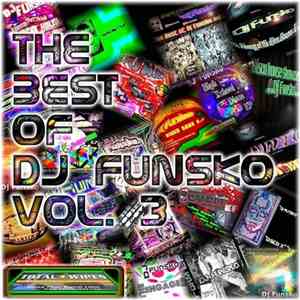 DJ Funsko - The Best Of DJ Funsko - Vol.3 flac album