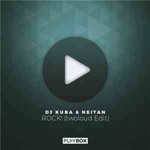 DJ Kuba & Neitan - Rock! flac album