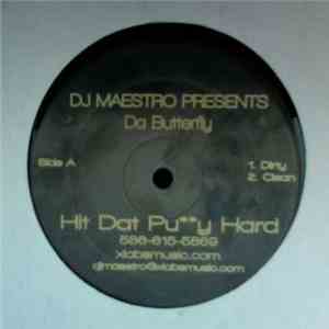 DJ Maestro  Presents Da Butterfly - Hit Dat Puy Hard flac album