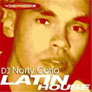 DJ Norty Cotto - The Sound Of The Underground - Latin House flac album