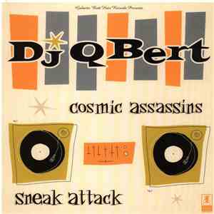 DJ Q-Bert - Cosmic Assassins / Sneak Attack flac album