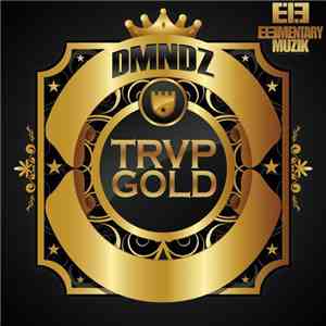 DMNDZ - TRVP GOLD flac album