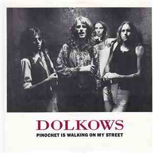 Dolkows - Pinochet Is Walking On My Street flac album