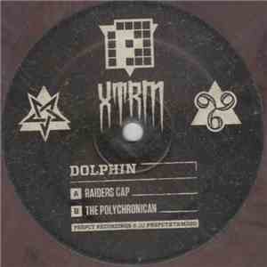 Dolphin  - The Polychronican / Raiders Cap flac album
