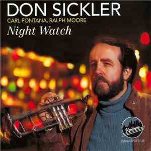 Don Sickler, Carl Fontana, Ralph Moore  - Night Watch flac album