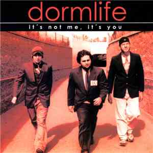 Dormlife - It's Not Me, It's You flac album