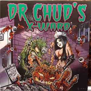Dr. Chud's X-Ward - Diagnosis For Death flac album