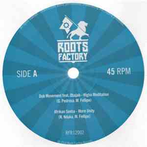Dub Movement Feat. Obajah / Afrikan Simba / Hornsman Coyote / Brigadier JC - Higha Meditation flac album