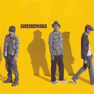 Dubsensemania - ついておいで flac album