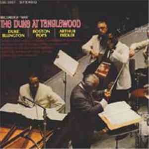 Duke Ellington, The Boston Pops Orchestra, Arthur Fiedler - The Duke At Tanglewood flac album