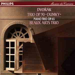 Dvořák, Beaux Arts Trio - Trio Op.90 'Dumky', Piano Trio Op.65 flac album