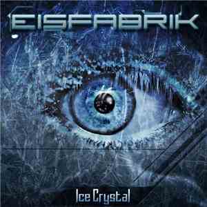 Eisfabrik - Ice Crystal flac album