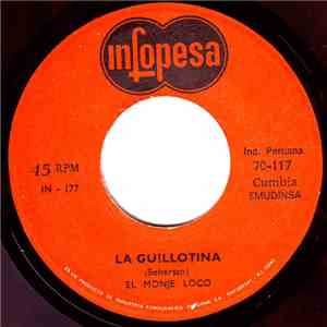 El Monje Loco - La Guillotina / La Papita flac album