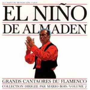 El Niño De Almaden - Grands Cantaores Du Flamenco - Volume 2 flac album